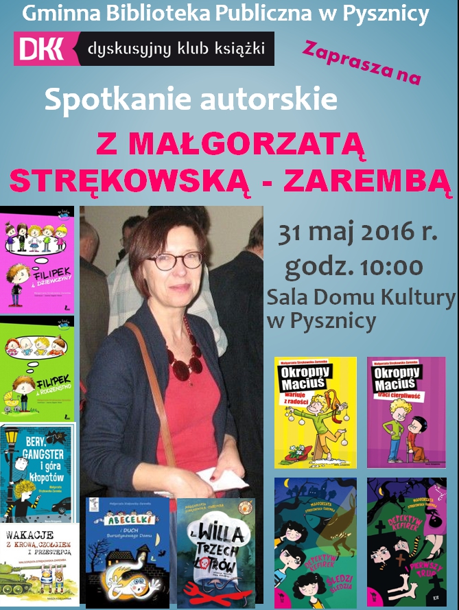 Spotkanie autorskie z Małgorzatą Strękowską - Zarembą