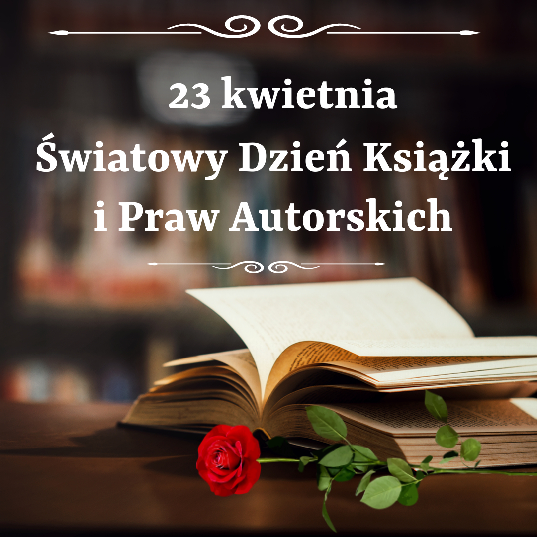  Światowy Dzień Książki i Praw Autorskich